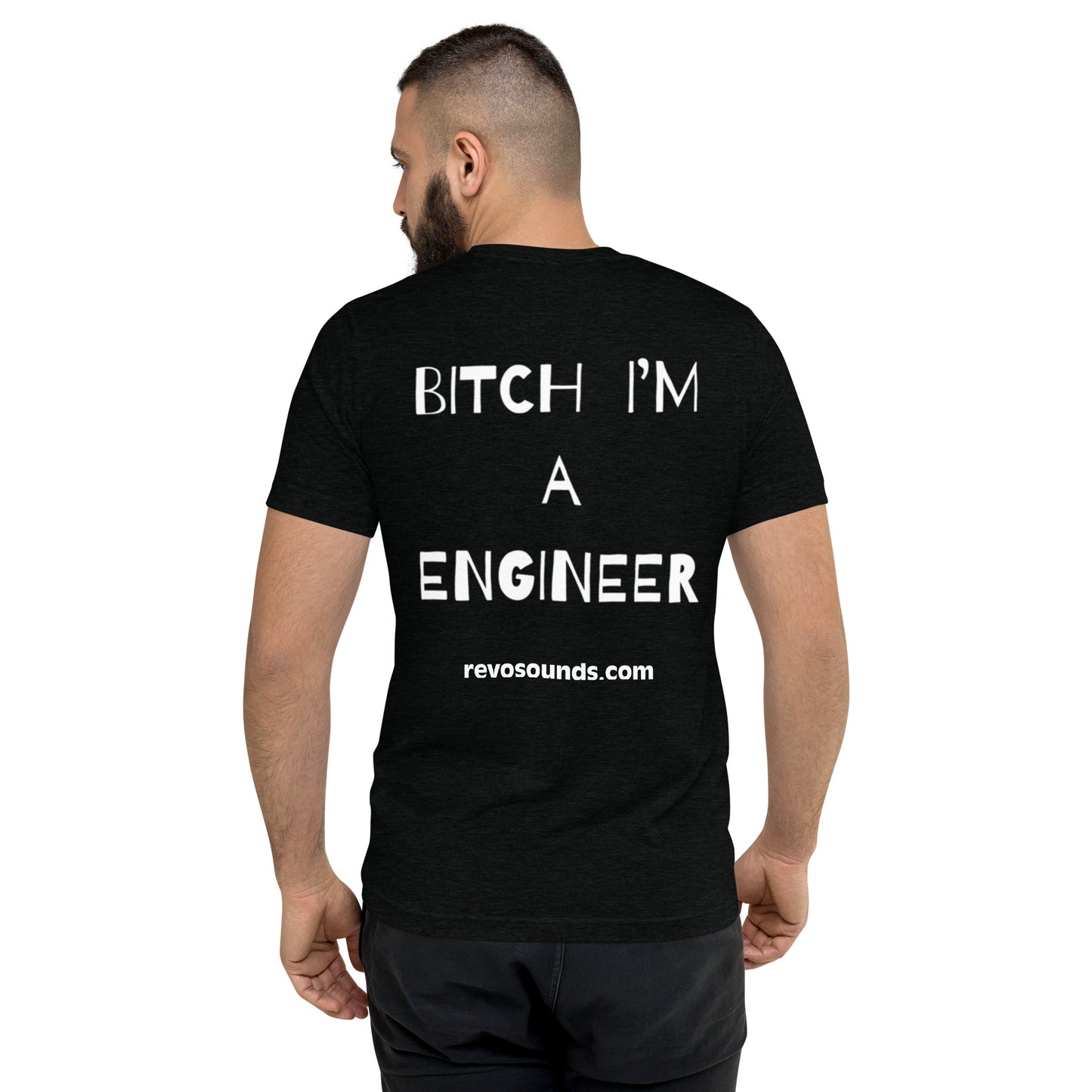 Bitch I'm A Engineer (Black/White)